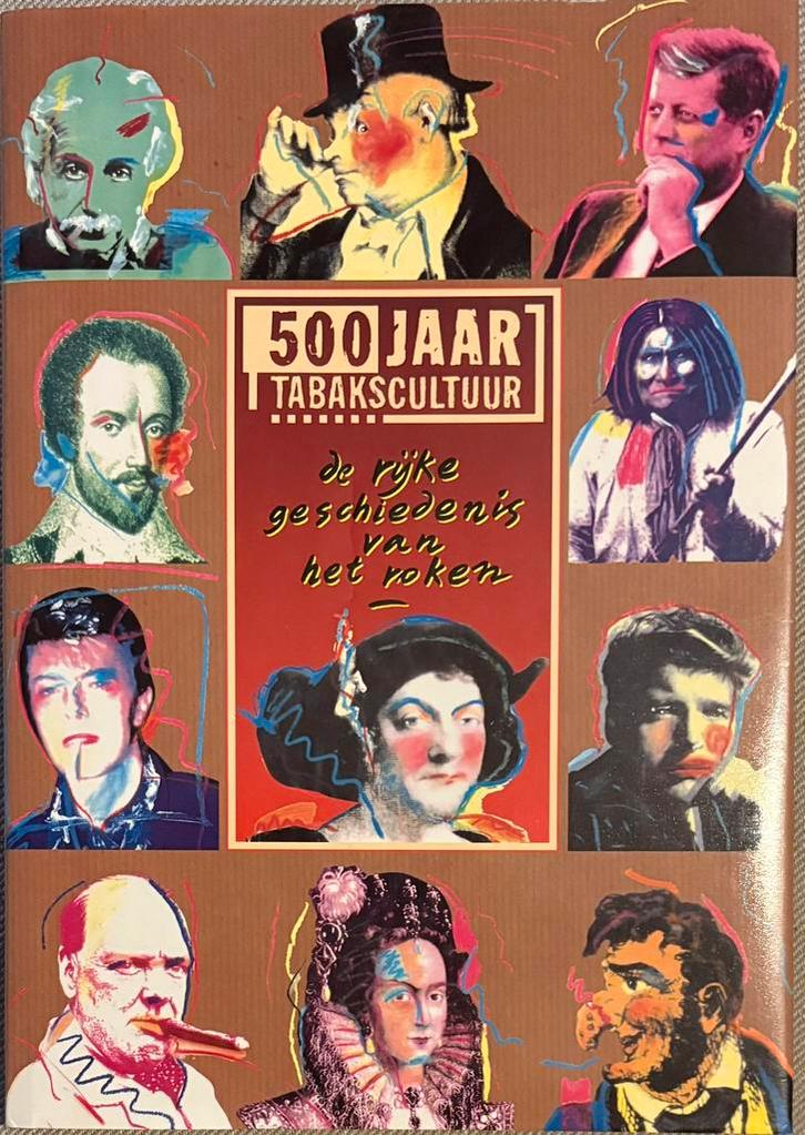 Boek 1992 - 500 Jaar Tabakscultuur, Boeken, Kunst en Cultuur | Beeldend, Zo goed als nieuw, Ophalen of Verzenden