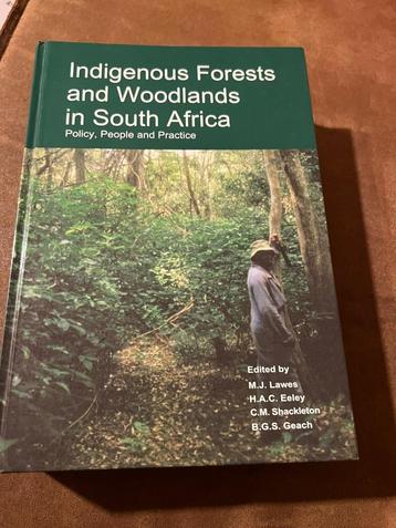 Indigenous Forsts and Woodlands in South Africa. Policy, Peo beschikbaar voor biedingen