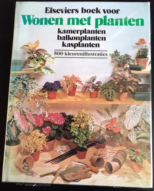 ELSEVIERS BOEK VOOR WONEN MET PLANTEN 500 kleurenillustratie, Boeken, Wonen en Tuinieren, Zo goed als nieuw, Kamerplanten, Ophalen of Verzenden