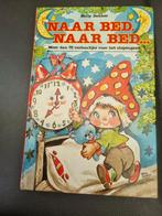 Nella Donker - Naar bed, naar bed..., Livres, Livres pour enfants | 4 ans et plus, Enlèvement ou Envoi