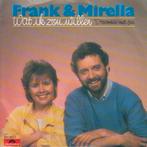 Frank & Mirella – Wat Ik Zou Willen (7"), En néerlandais, Enlèvement ou Envoi, Single, Utilisé