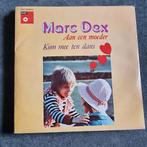 45T Marc Dex - Aan een moeder, CD & DVD, Vinyles Singles, 7 pouces, En néerlandais, Utilisé, Enlèvement ou Envoi