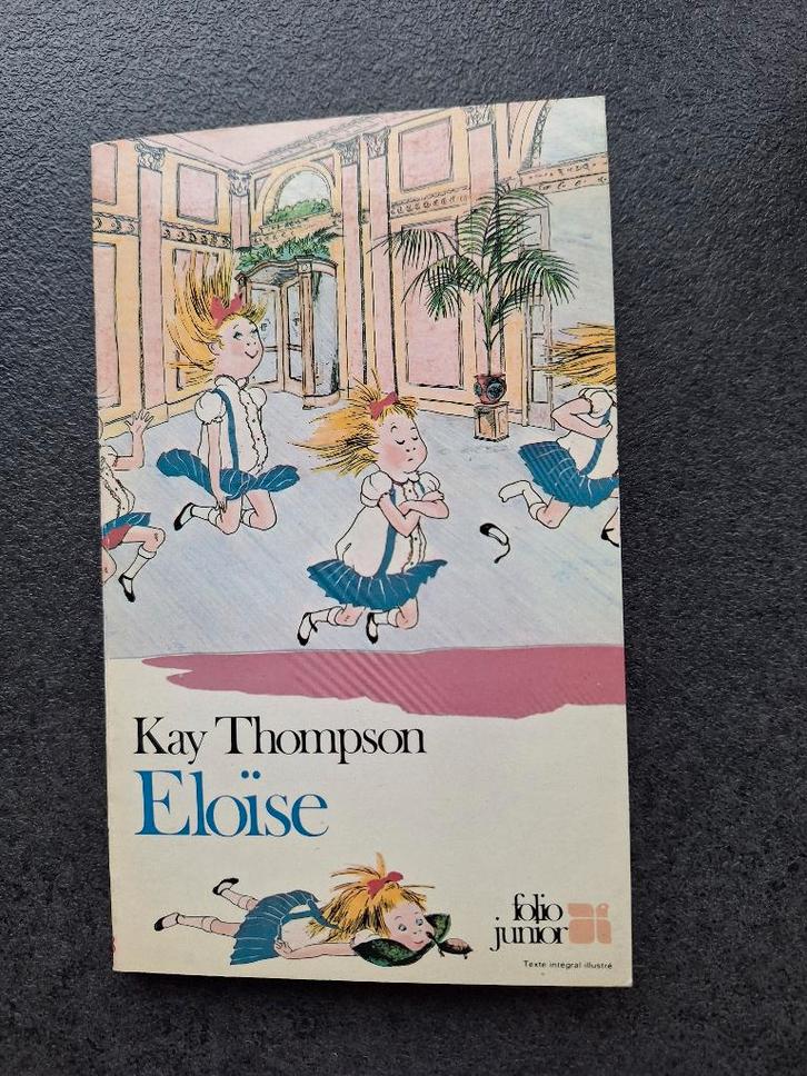Eloise - Kay Thompson, Boeken, Kinderboeken | Jeugd | onder 10 jaar, Gelezen, Fictie algemeen, Ophalen