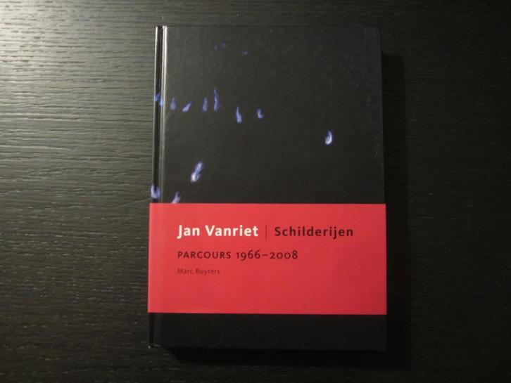 Jan Vanriet/ Schilderijen  Parcours 1966-2008   Marc Ruyters, Boeken, Kunst en Cultuur | Beeldend, Verzenden