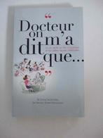 LIVRE ' DOCTEUR ON M'A DIT QUE . . . ', Utilisé, Médical, Enlèvement ou Envoi, Dr Sophie Silcret-Grieu