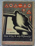 Antiek boekje auto HJ Peppink Hoe krijg ik mijn rijbewijs?, Antiek en Kunst, Ophalen of Verzenden, H.J. Peppink