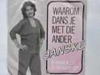 Janske - Waarom Dans Je Met Die Ander, Ophalen of Verzenden, Nederlandstalig