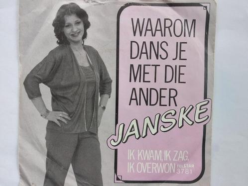 Janske - Waarom Dans Je Met Die Ander, Cd's en Dvd's, Vinyl Singles, Nederlandstalig, Ophalen of Verzenden