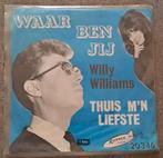 Willy Williams: Waar Ben Jij (7") 1964, CD & DVD, Vinyles Singles, Enlèvement ou Envoi