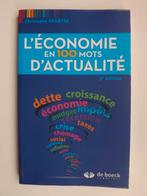 Livre : L'économie en 100 mots d'actualité Neuf, Enlèvement ou Envoi, Neuf, Enseignement supérieur