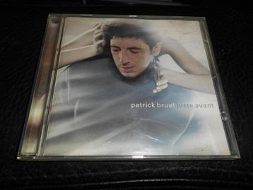 CD Patrick Bruel Juste avant, Enlèvement ou Envoi
