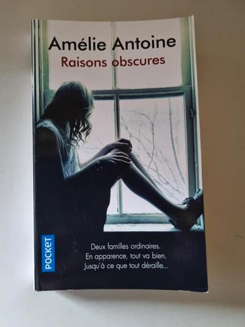 Raisons obscures ( Amélie Antoine )