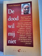 De dood wil mij niet, Ophalen of Verzenden, Gelezen