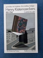 Grandeur et misères d'un éditeur belge: Henry Kistemaeckers, Livres, Livres Autre, BIOGRAPHIE / ESSAIS, Utilisé, Enlèvement ou Envoi