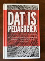 Dat is pedagogiek - in nieuw staat, Ophalen of Verzenden, Nieuw, Hoger Onderwijs, Jan Masschelein