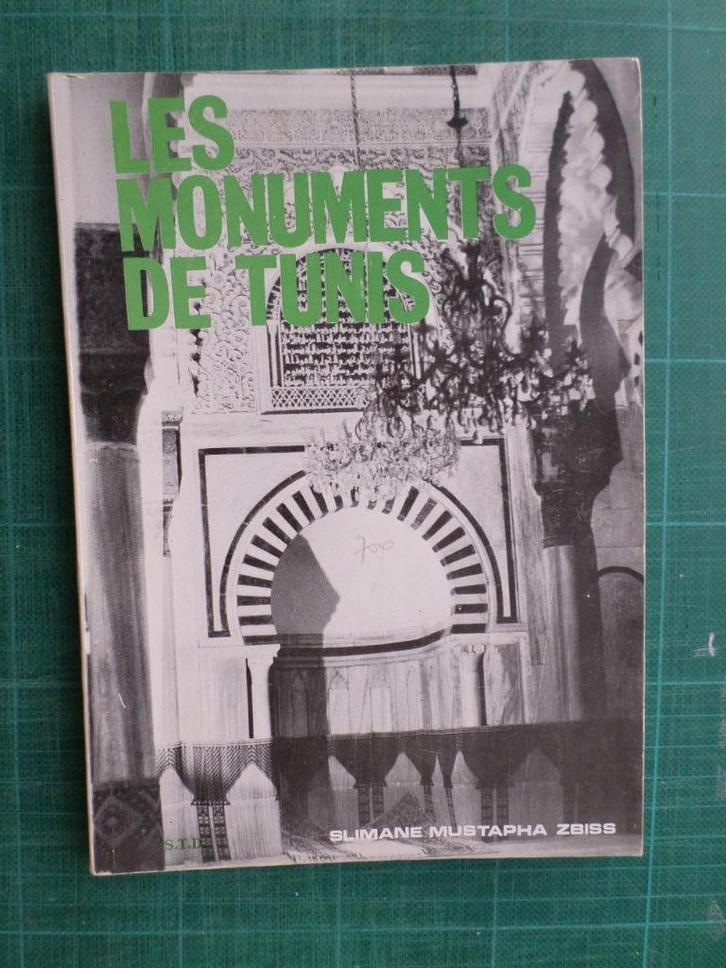 Les monuments de Tunis (Slimane Mustapha Zbiss) – 1971 - 88p, Livres, Art & Culture | Architecture, Comme neuf, Architecture général