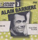 Alain Barriere – Ma vie / Elle était si jolie – Single - NL, CD & DVD, Vinyles Singles, 7 pouces, Pop, Utilisé, Enlèvement ou Envoi