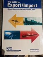 ICC Guide to Export/Import: Global Standard for Internationa, Livres, Enlèvement ou Envoi, Économie et Marketing