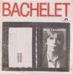 Pierre Bachelet – Mais l’aventure / Prends ton courage – Sin, Gebruikt, 7 inch, Single, Ophalen of Verzenden