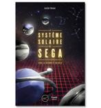 Le Système solaire de SEGA. Vers la Saturn et au-delà, Boeken, Film, Tv en Media, Nieuw, Overige typen, Ophalen of Verzenden