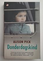 Donderdagskind – Alison Pick, Livres, Littérature, Utilisé, Enlèvement ou Envoi