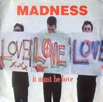 Madness - It must be love - 45 rpm single, 7 pouces, Pop, Neuf, dans son emballage, Enlèvement ou Envoi