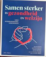 Samen sterker in gezondheid en welzijn, Boeken, Gezondheid, Dieet en Voeding, Ophalen of Verzenden, Nieuw