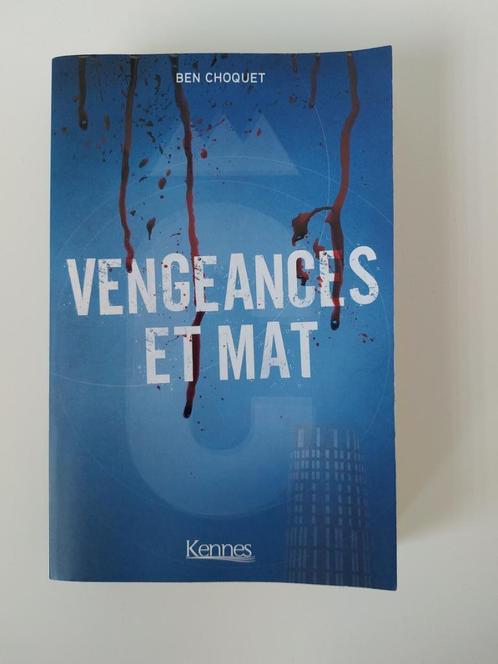Roman "Vengeance et mat" de Ben Choquet, Livres, Romans, Utilisé, Belgique, Enlèvement ou Envoi