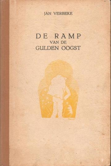 DE RAMP VAN DE GULDEN OOGST - JAN VERBEKE pseu Abraham Hans beschikbaar voor biedingen