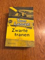 Tom Lanoye - Zwarte tranen, Boeken, Verzenden, Tom Lanoye