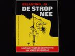 politieke sticker jaren '70 Belasting, ja. De strop, nee, Ophalen of Verzenden, Nieuw, Overige typen