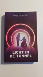 Marc de Hond: Licht in de tunnel, Marc de Hond, Ophalen of Verzenden, Zo goed als nieuw, Overige