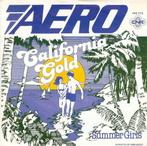 single Aero - California gold, 7 inch, Single, Ophalen of Verzenden, Zo goed als nieuw