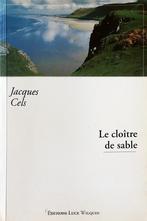 Le cloître de sable - Jacques Cels, Enlèvement ou Envoi, Jacques Cels, Belgique, Utilisé