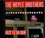 HOYLE BROTHERS - BACK TO THE DOOR - CD - 2004 - USA -, Cd's en Dvd's, Cd's | Country en Western, Ophalen of Verzenden, Zo goed als nieuw