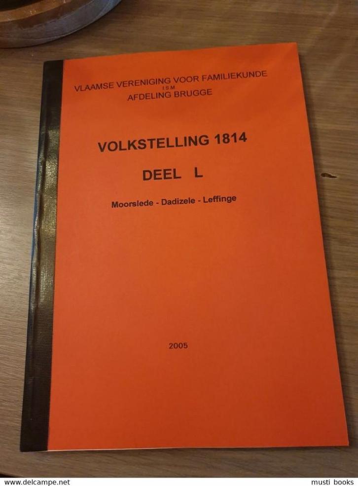 MOORSLEDE DADIZELE LEFFINGE Volkstelling 1814., Livres, Histoire & Politique, Utilisé, Enlèvement ou Envoi