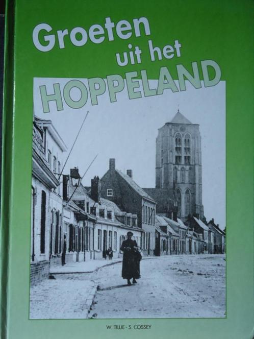 Groeten uit Hoppeland. Groot-Poperinge tussen 1900-1925, Boeken, Geschiedenis | Stad en Regio, Ophalen of Verzenden