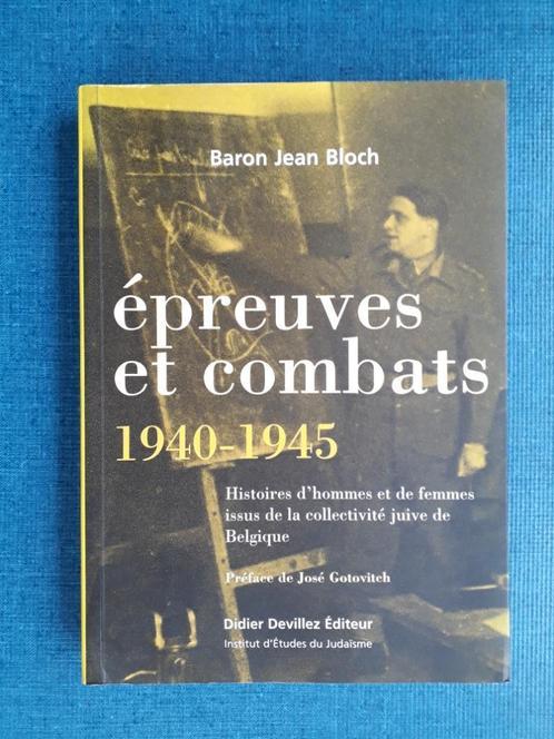 Epreuves et combats 1940-1945 - Histoires d'hommes et de fem, Boeken, Oorlog en Militair, Zo goed als nieuw, Tweede Wereldoorlog