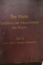 Antiek Boek 'Der Rhein Schiffarts und Industriekarte', Boeken, Ophalen of Verzenden