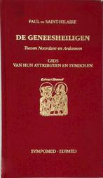 Paul de Saint-Hilaire - De geneesheiligen, Boeken, Geschiedenis | Nationaal, Ophalen of Verzenden