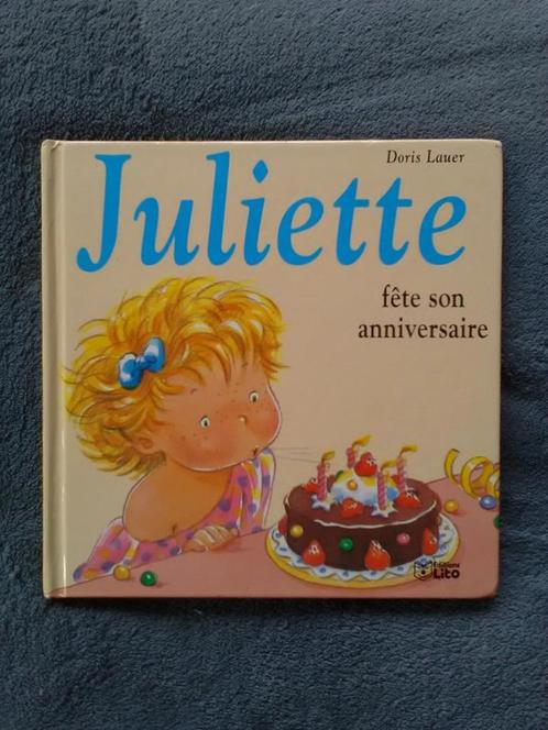 "Juliette fête son anniversaire" Doris Lauer (1995), Livres, Livres pour enfants | 4 ans et plus, Utilisé, Fiction général, 4 ans