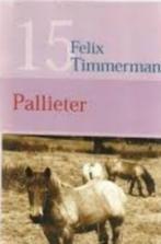 Pallieter|Felix Timmermans, Comme neuf, Romans (literatuur), Enlèvement ou Envoi, Zie beschrijving