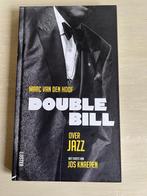Double Bill. Over jazz., Livres, Musique, Genre ou Style, Van Den Hoof, Utilisé, Enlèvement ou Envoi