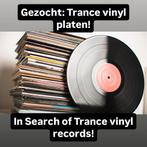 Gezocht: Trance vinyl platen 12 inches, CD & DVD, Vinyles | Dance & House, Enlèvement, Comme neuf, 12 pouces, Techno ou Trance