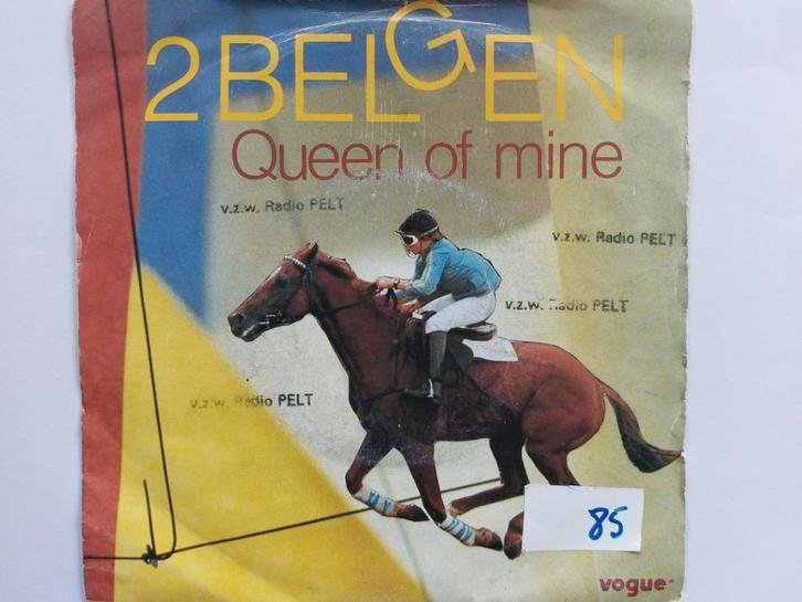 2 Belgen - Queen Of Mine (1985), Cd's en Dvd's, Vinyl Singles, Pop, Ophalen of Verzenden