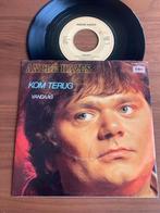 André Hazes – Kom Terug, Cd's en Dvd's, Vinyl Singles, Ophalen of Verzenden, 7 inch, Nederlandstalig, Single