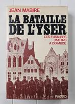 De Slag om de IJzer: Mariniers in Diksmuide, Boeken, Gelezen, Jean Mabire, Ophalen of Verzenden, Voor 1940