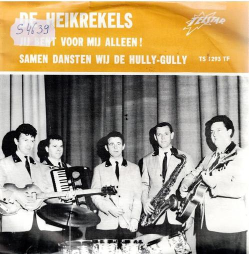 Vinyl, 7"   /    De Heikrekels – Jij Bent Voor Mij Alleen !, CD & DVD, Vinyles | Autres Vinyles, Autres formats, Enlèvement ou Envoi