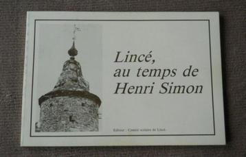 Lincé au temps de Henri Simon - Sprimont beschikbaar voor biedingen