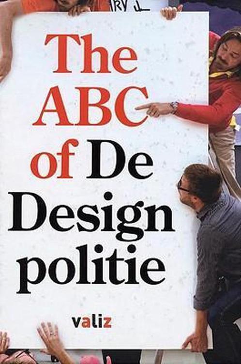 THE ABC OF DE DESIGNPOLITIE - E. King, Boeken, Kunst en Cultuur | Beeldend, Ophalen of Verzenden